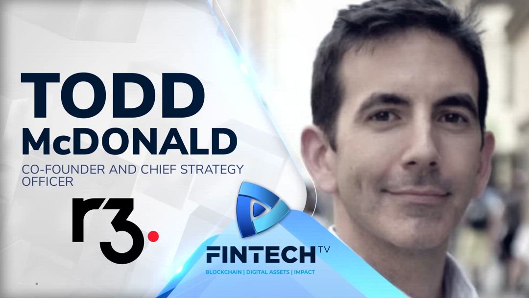 Todd McDonald, Co-Founder and Chief Strategy Officer at R3 - GDF